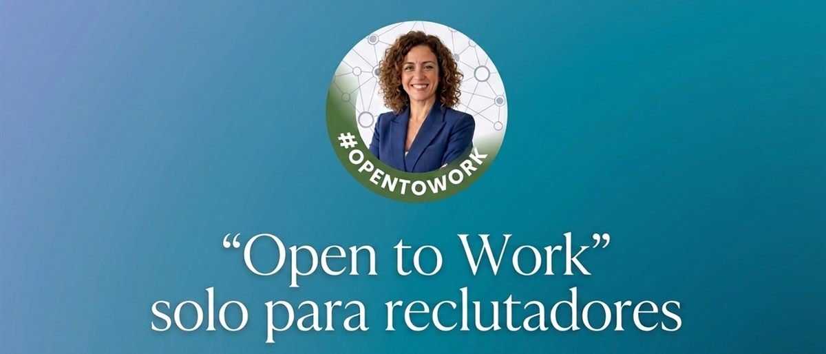 Insignia de Open to Work solo para reclutadores en LinkedIn